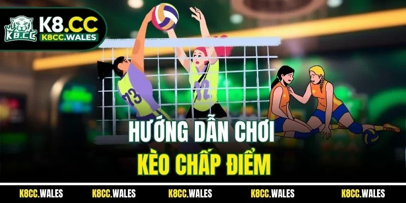 Hướng dẫn chơi kèo chấp điểm