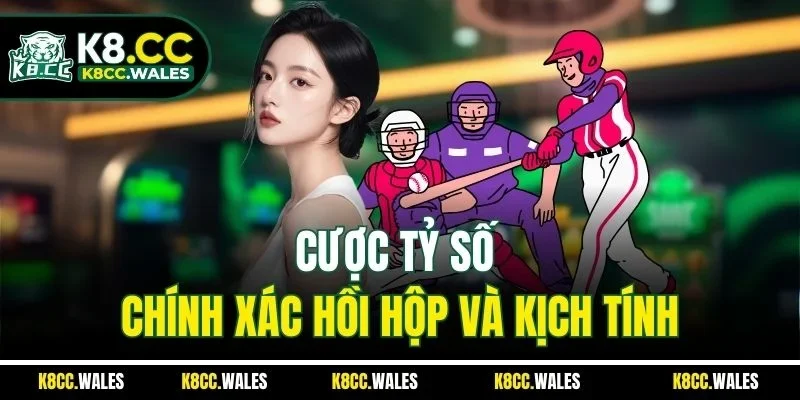 Cược tỷ số chính xác hồi hộp và kịch tính