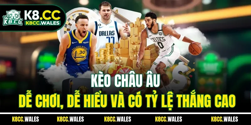 Kèo Châu Âu Dễ Chơi, Dễ Hiểu Và Có Tỷ Lệ Thắng Cao