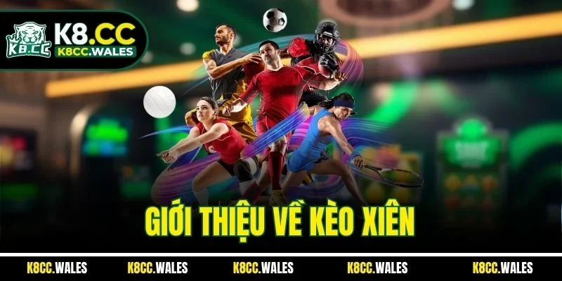 Giới thiệu về kèo xiên